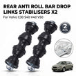 FOR VOLVO V40 V50 C30 S40 REAR ANTI ROLL BAR DROP LINKS STABILISERS